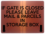 1696 IF GATE IS CLOSED LEAVE MAIL & PARCELS IN BOX Metal Aluminium Plaque Sign