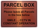 1779 PARCEL BOX CCTV IN CONSTANT OPERATION  Metal Aluminium Plaque Sign