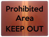 1731 Prohibited Area KEEP OUT Safety Metal Aluminium Plaque Sign Door