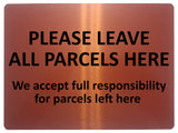 1531 PLEASE LEAVE ALL PARCELS HERE Metal Aluminium Plaque Sign Door House Office