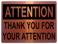 1366 ATTENTION THANK YOU FOR YOUR ATTENTION Funny Metal Aluminium Plaque Sign