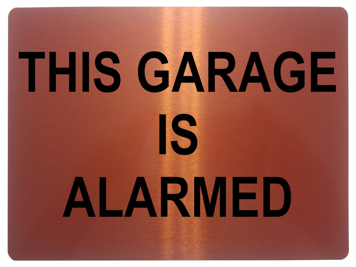 1328 THIS GARAGE IS ALARMED Safety Metal Aluminium Plaque Sign Door Gate Wall