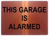 1328 THIS GARAGE IS ALARMED Safety Metal Aluminium Plaque Sign Door Gate Wall