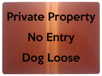 1703 Private Property No Entry Dog Loose Gate Door Metal Aluminium Plaque Sign