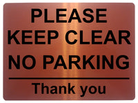 AL062 KEEP CLEAR NO PARKING Digitally Printed Metal Aluminium Plaque Sign Door Gate House