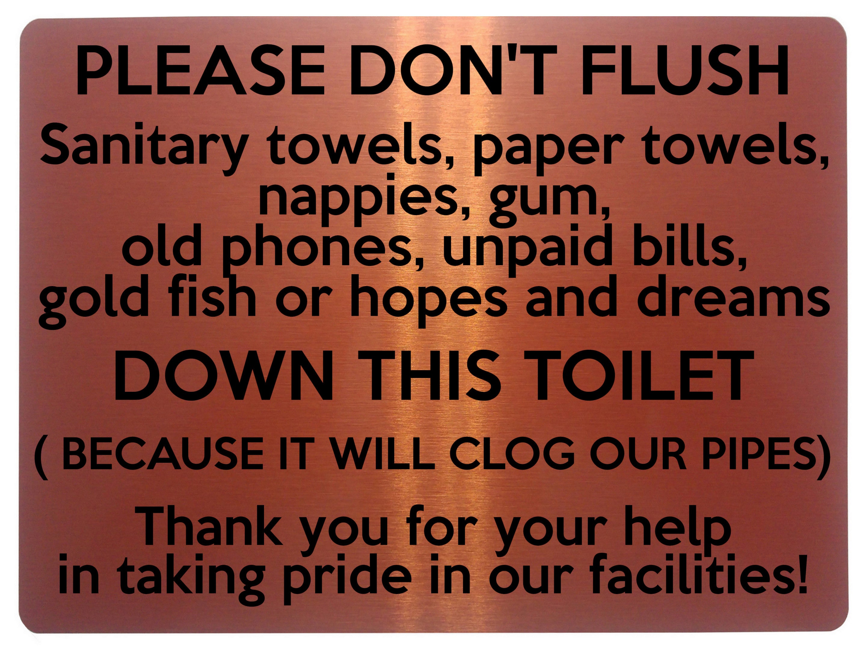 1652 PLEASE DON'T FLUSH DOWN THIS TOILET Metal Aluminium Plaque Sign Paper
