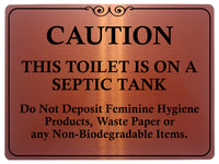 1487 CAUTION THIS TOILET IS ON A SEPTIC TANK Metal Aluminium Plaque Sige House