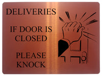 1727 DELIVERIES IF DOOR IS CLOSED PLEASE KNOCK Metal Aluminium Plaque Sign