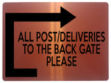 1770 ALL POST DELIVERIES TO BACK GATE PLEASE Door Metal Aluminium Plaque Sign