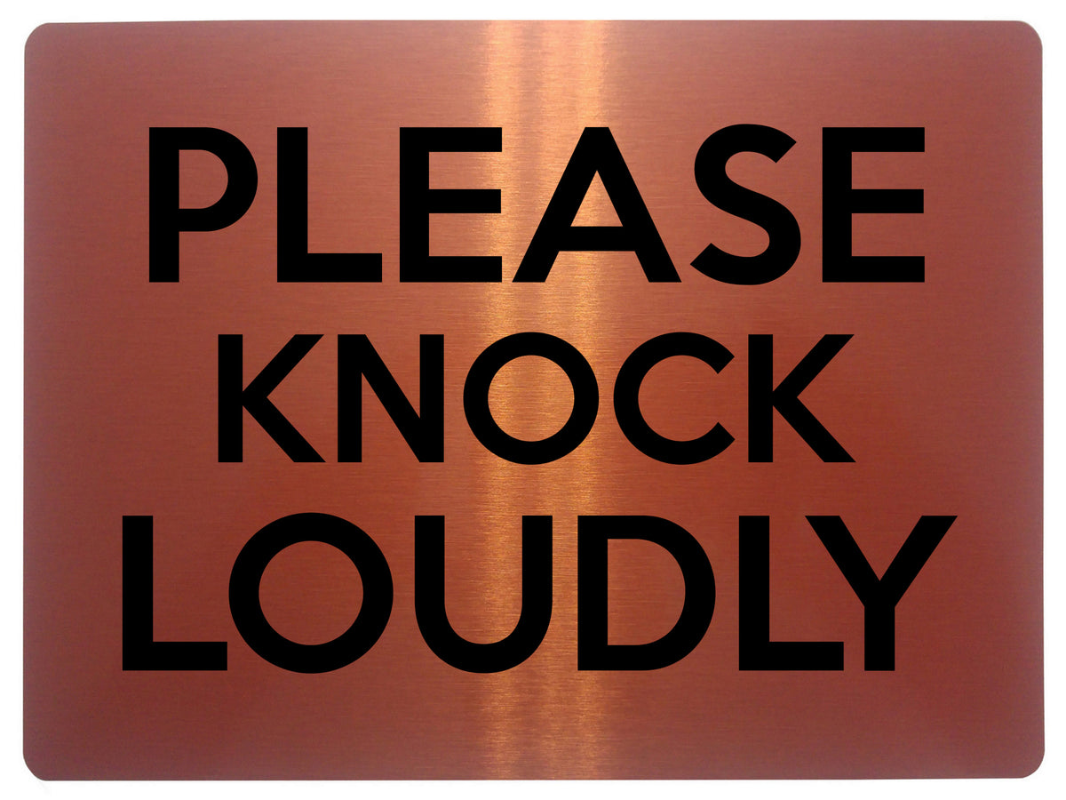 1581 PLEASE KNOCK LOUDLY Metal Aluminium Plaque Sign House Office Door ...