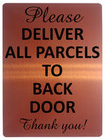 1675 PLEASE DELIVER ALL PARCELS TO BACK DOOR Metal Aluminium Plaque Sign