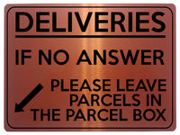 1783 DELIVERIES IF NO ANSWER LEAVE PARCELS IN BOX Metal Aluminium Plaque Sign