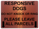 1494 RESPONSIVE DOGS DO NOT KNOCK OR RING Metal Aluminium Plaque Sign Door Gate