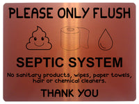 1414 SEPTIC SYSTEM Please Only Flush Metal Aluminium Plaque Sign Toilet Bathroom