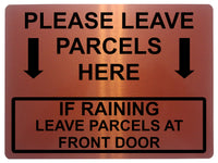 1650 PLEASE LEAVE PARCELS HERE FRONT DOOR Metal Aluminium Plaque Sign Gate House