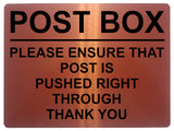 1780 POST BOX ENSURE THAT POST IS PUSHED RIGHT THROUGH Metal Aluminium Plaque Sign