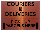 1751 COURIERS & DELIVERIES PICK - UP PARCELS HERE Metal Aluminium Plaque Sign