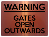 1708 WARNING GATES OPEN OUTWARDS Safety Metal Aluminium Plaque Sign