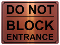 1342 DO NOT BLOCK ENTRANCE Metal Aluminium Plaque Sign Door Gate House Office