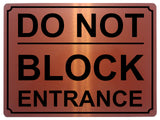 1342 DO NOT BLOCK ENTRANCE Metal Aluminium Plaque Sign Door Gate House Office