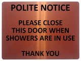 1684 PLEASE CLOSE THE DOOR WHEN SHOWERS ARE IN USE Metal Aluminium Plaque Sign