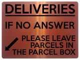 1782 DELIVERIES IF NO ANSWER LEAVE PARCELS IN BOX Metal Aluminium Plaque Sign