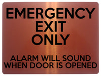 1666 EMERGENCY EXIT ONLY ALARM WILL SOUND Metal Aluminium Plaque Sign Door