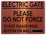 1685 ELECTRIC GATE PLEASE DO NOT FORCE Arrow Right Metal Aluminium Plaque Sign