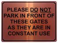 1453 PLEASE DO NOT PARK IN FRONT OF THIS GATE Metal Aluminium Plaque Sign House