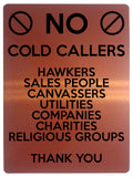 1507 NO COLD CALLERS SALES PEOPLE Metal Aluminium Plaque Sige House Office Door