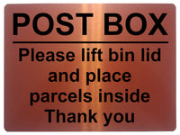 1420 POST BOX Please lift bin lid and place parcels inside Metal Aluminium Plaque Sign