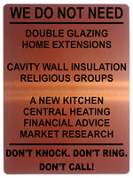 1345 WE DO NOT NEED Funny Metal Aluminium Plaque Sign Door Gate Wall House