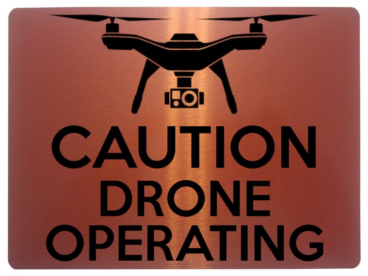 1572 CAUTION DRONE OPERATING Safety Metal Aluminium Plaque Sign