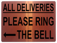 1481 ALL DELIVERIES PLEASE RING BELL Arrow Left Metal Aluminium Plaque Sige House Office