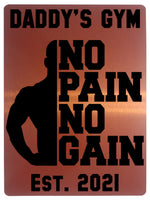 598 Personalised Daddy's Gym No Pain No Gain Metal Aluminium Sign Plaque Fitness Door