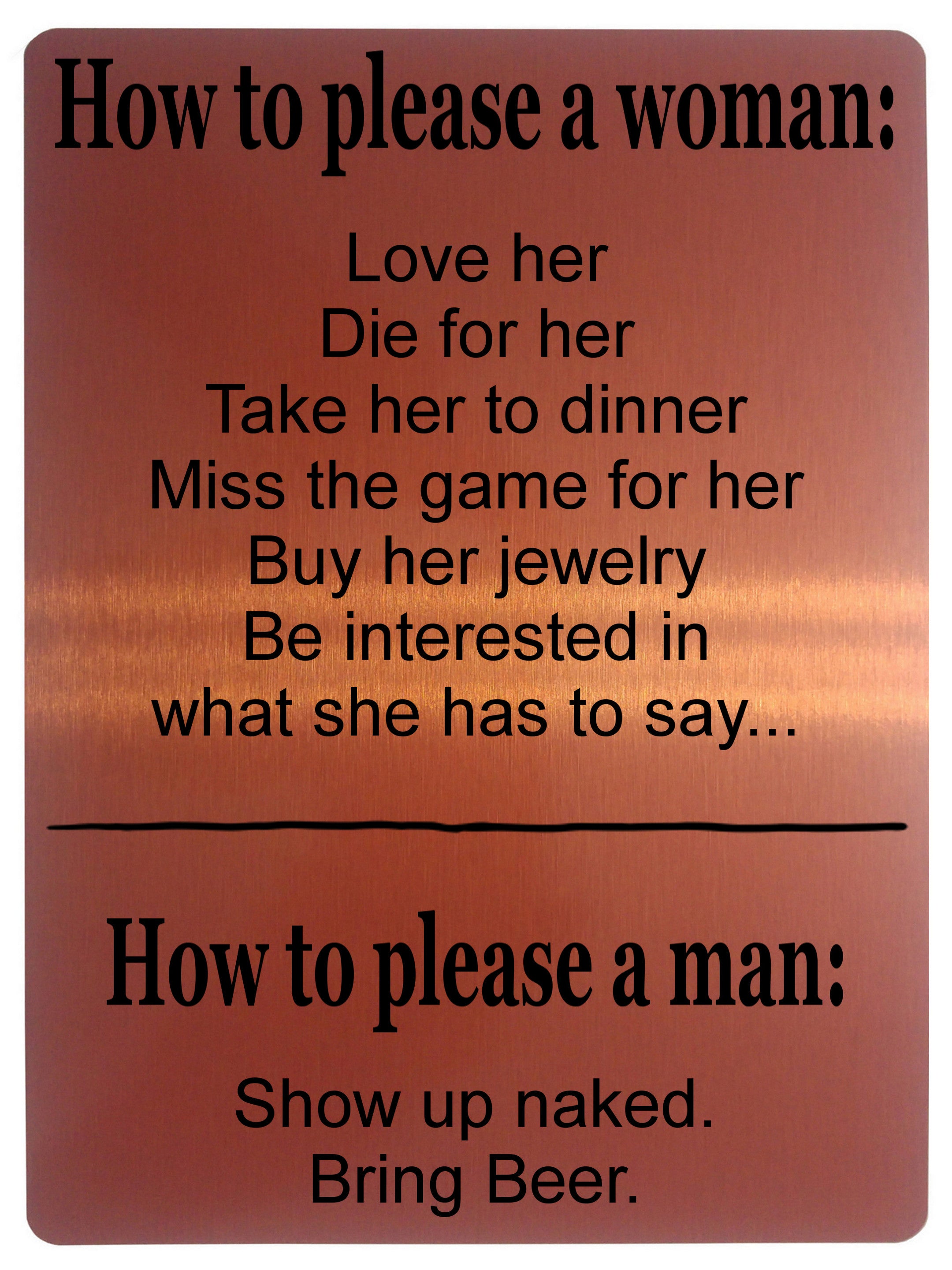 532 How to please a woman, man Funny Metal Aluminium Plaque Sign For Door House