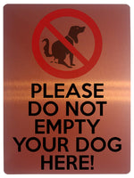 1716 PLEASE DO NOT EMPTY YOUR DOG HERE Funny Metal Aluminium Plaque Sign