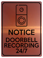 1879 NOTICE DOORBELL RECORDING 24/7 Door Gate Metal Aluminium Plaque Sign