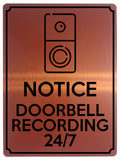 1879 NOTICE DOORBELL RECORDING 24/7 Door Gate Metal Aluminium Plaque Sign