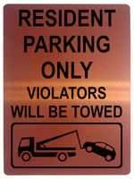 1268 RESIDENT PARKING ONLY VIOLATORS WILL BE TOWED Metal Aluminium Plaque Sign Gate House