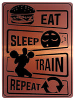 872 EAT SLEEP TRAIN REPEAT Gym Fitness House Metal Aluminium Sign Plaque Door Wall