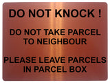 1626 DO NOT KNOCK TAKE PARCEL TO NEIGHBOUR PARCEL BOX Metal Aluminium Plaque Sign