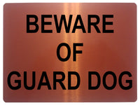 1322 BEWARE OF GUARD DOG Metal Aluminium Plaque Sign Gate Door House Garden