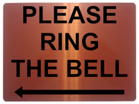 1501 PLEASE RING THE BELL Arrow Left Metal Aluminium Plaque Sign Door Gate