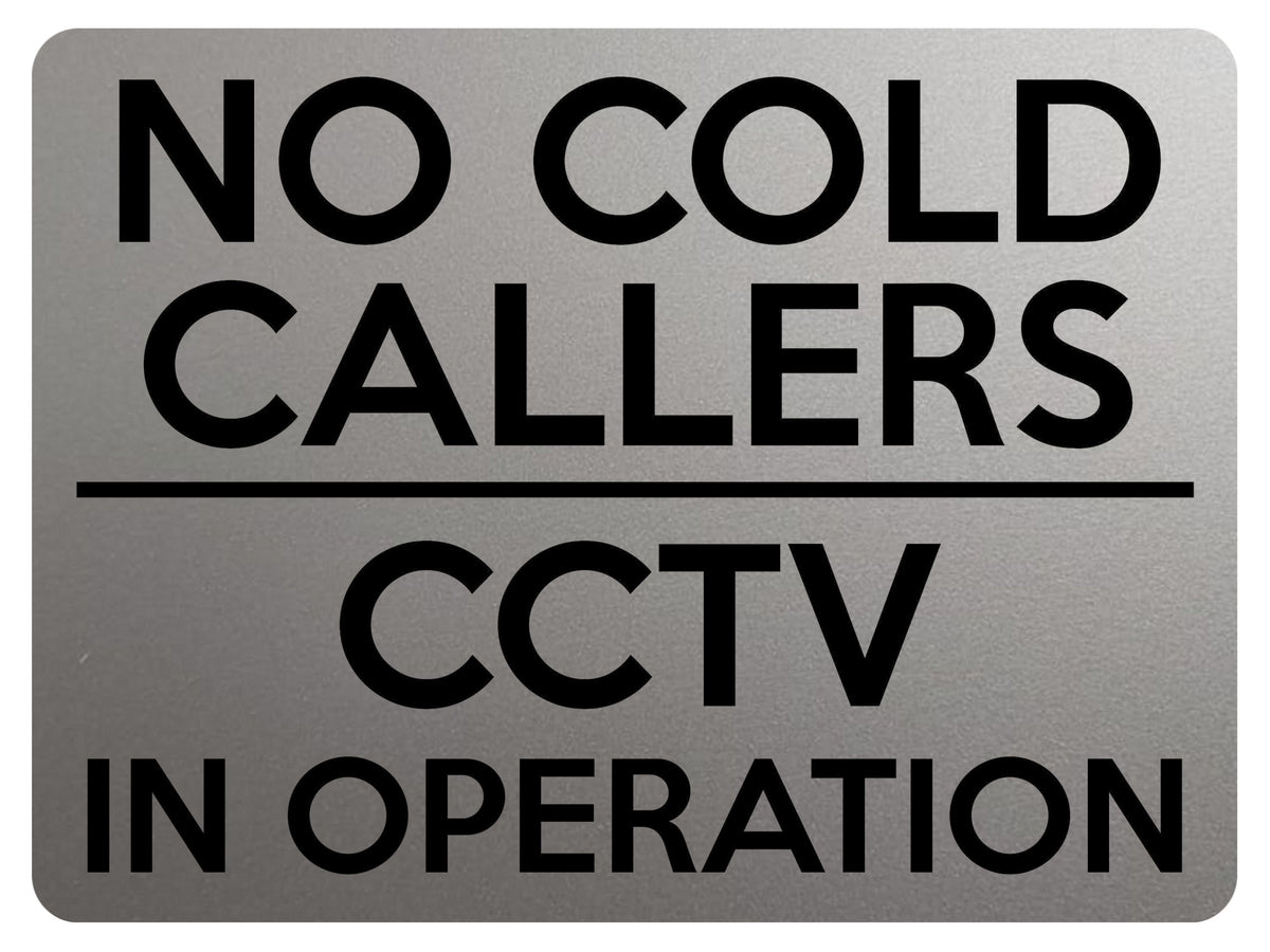 1843 NO COLD CALLERS CCTV IN OPERATION Door Metal Aluminium Plaque Sign