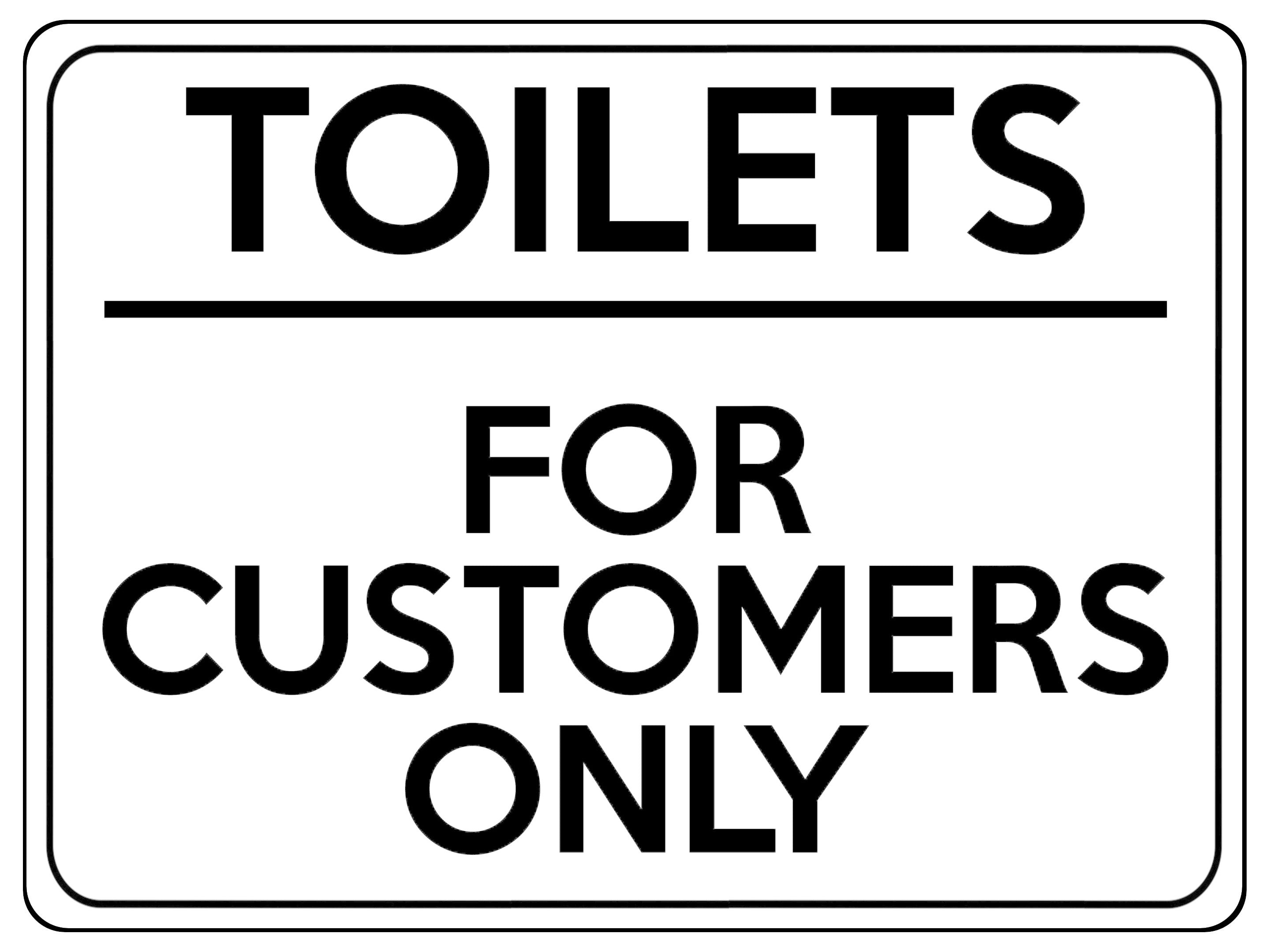 1883 TOILETS FOR CUSTOMERS ONLY Door Metal Aluminium Plaque Sign