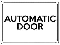 1540 AUTOMATIC DOOR Metal Aluminium Plaque Sign House Office