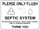 1414 SEPTIC SYSTEM Please Only Flush Metal Aluminium Plaque Sign Toilet Bathroom