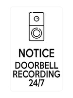 P003 NOTICE DOORBELL RECORDING 24/7 Door Gate Plastic PVC Plaque Sign Card