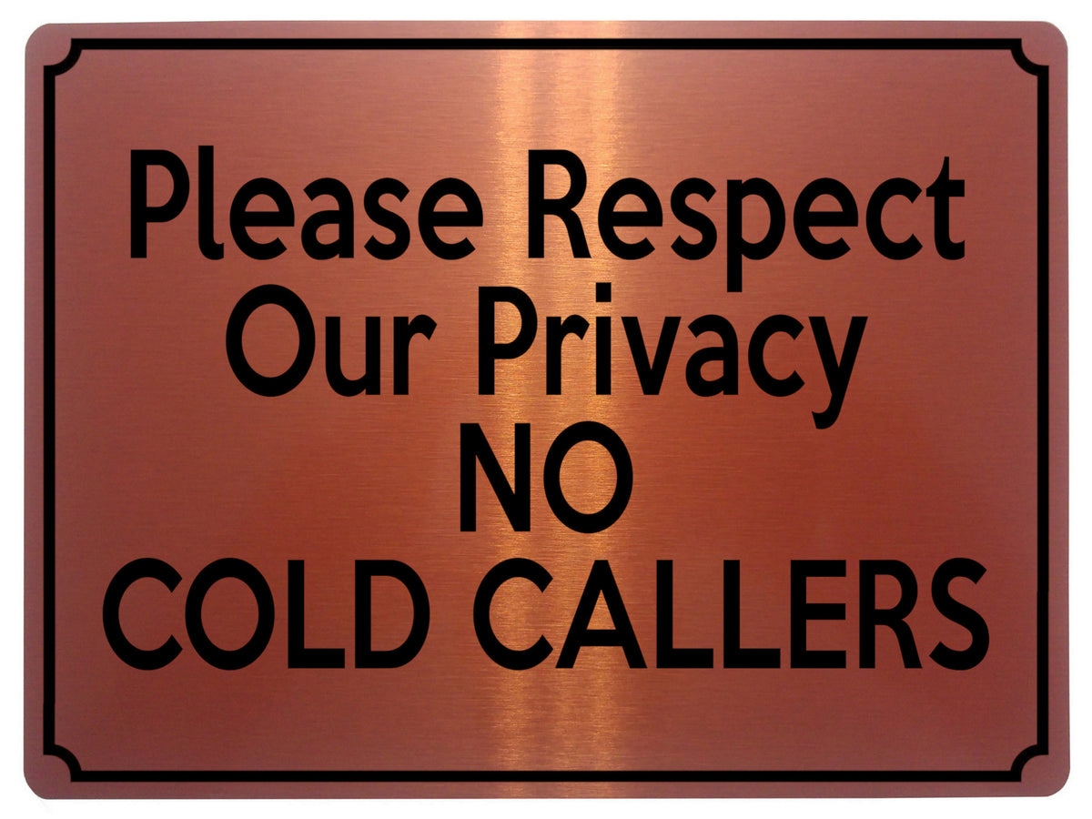 1885 Please Respect Our Privacy NO COLD CALLERS Door Metal Aluminium Plaque Sign